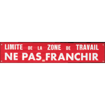  BANDEROLE  LIMITE ZONE DE TRAV 
