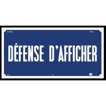  PLAQUE ALU  DEFENSE D AFFICHER 